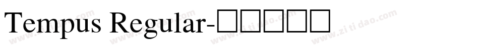 Tempus Regular字体转换